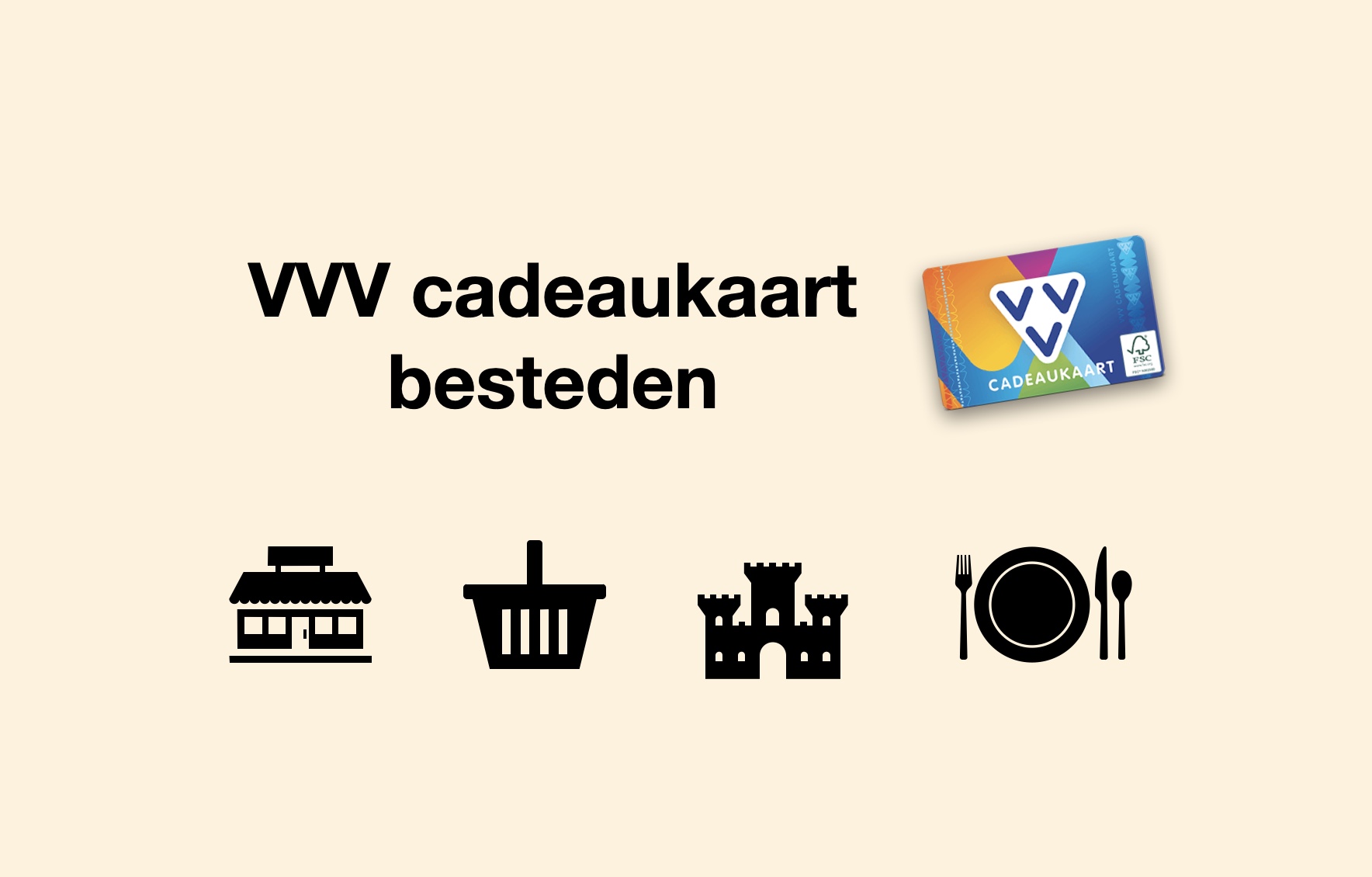 Gewoon doen Herhaal Proberen VVV cadeaukaart besteden - overzicht besteedpunten VVV cadeaubon